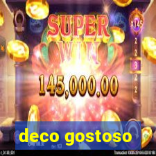 deco gostoso